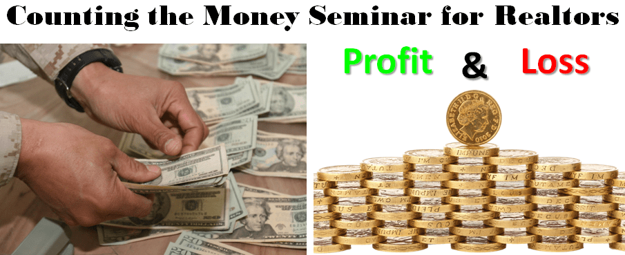 Counting the Money Seminar for Realtors